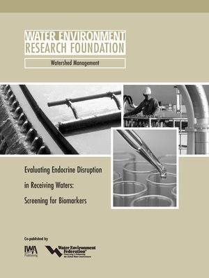 cover image of Evaluating Endocrine Disruption in Receiving Waters